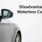 Disadvantages Of Waterless Car Wash A Complete Guides